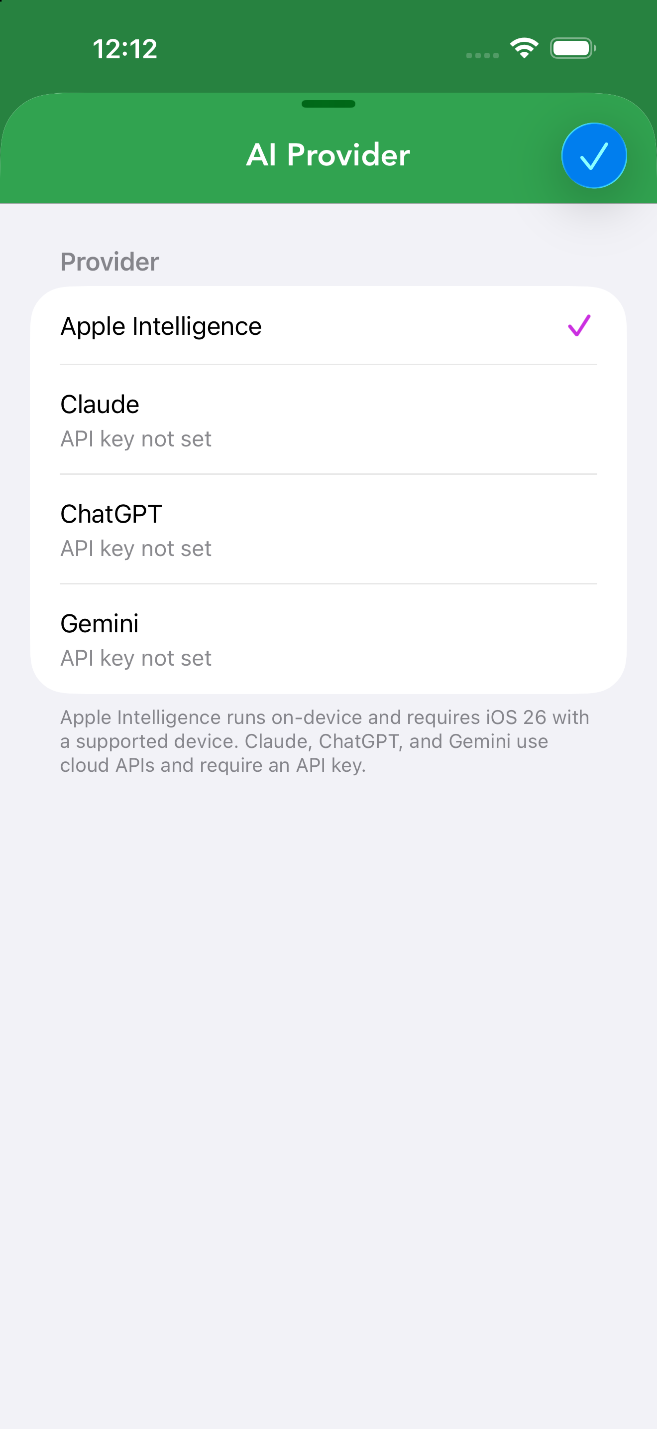 The AI Provider picker: on-device Apple Intelligence, or Claude, ChatGPT and Gemini with your own API key.