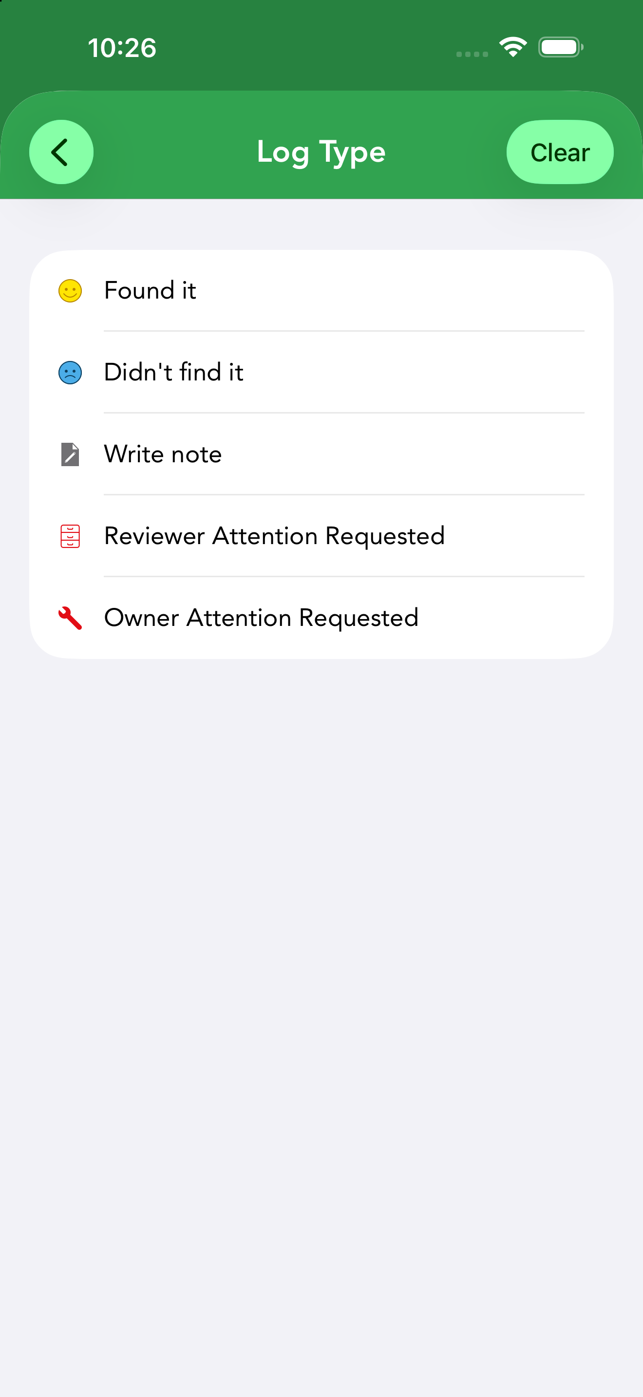 The Log Type picker: Found it, Didn't find it, Write note, Reviewer Attention Requested and Owner Attention Requested.